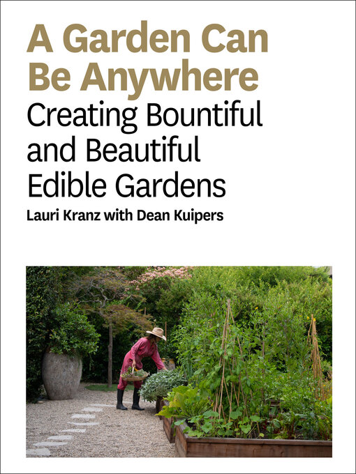 Title details for A Garden Can Be by Lauri Kranz - Available